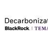 블랙록·테마섹, 탈탄소화 펀드 '2조원' 조달